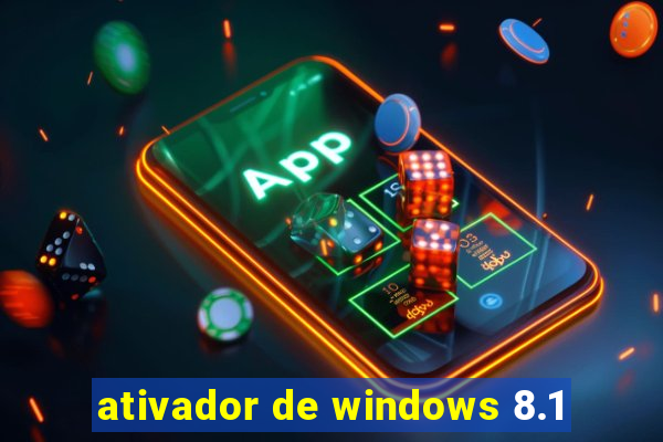 ativador de windows 8.1